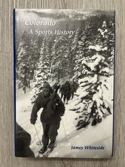 Colorado A Sports History James Whiteside 1999 HC DJ University Press of CO VG