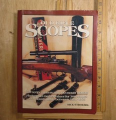 Old Rifle Scopes – Nick Stroebel Trade Paperback 2000