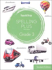 Purposeful Design: Spelling Plus Grade 3 Student Edition – paperback Purpose…