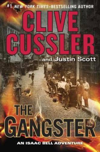 The Gangster (An Isaac Bell Adventure) – Hardcover By Cussler, Clive – GOOD