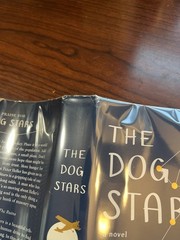 „The Dog Stars” by Peter Heller Knopf 1st US Edition / 1st Printing HC 2012