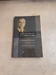 Christianity and Liberalism Machen PB Eerdmans Theology Classic 2009