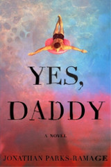 Jonathan Parks-Ramage Yes, Daddy (Hardback) (UK IMPORT)