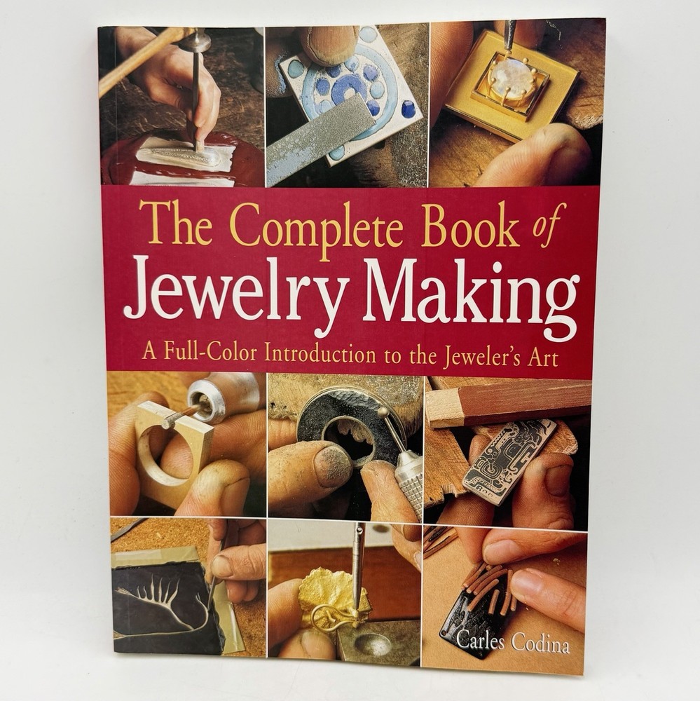 The Complete Book Of Jewelry Making Carles Codina Full Color Introduction