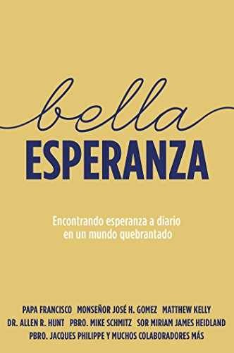 Bella Esperanza: Encontrando – Paperback, by Matthew Kelly; Pope – Very Good