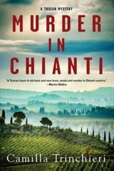 Murder in Chianti (A Tuscan Mystery) – Paperback By Trinchieri, Camilla – GOOD