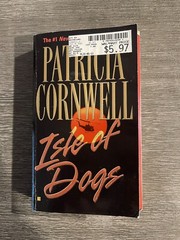 Andy Brazil Ser.: Isle of Dogs by Patricia Cornwell (2002, Mass Market, Reprint)