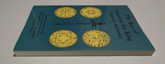The Key of Solomon the King : Clavicula Salomonis by S. Liddell MacGregor…