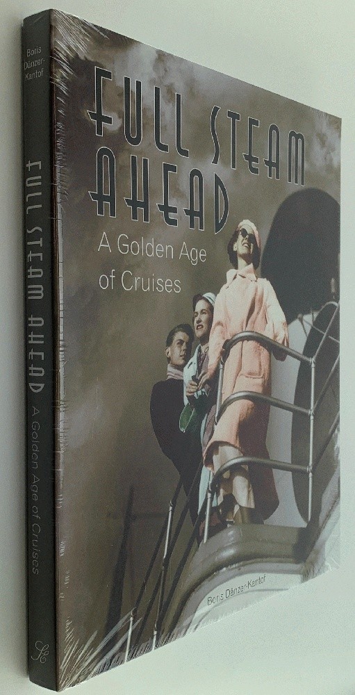 Full Steam Ahead: A Golden Age of Cruises