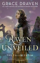 Raven Unveiled (The Fallen Empire), Draven, Grace, 9780451489791