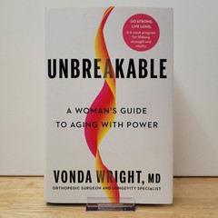 Unbreakable Vonda Wright MD 1st Edition First Print 2025 Hardcover Like New ISBN