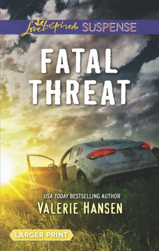 Fatal Threat by Hansen, Valerie