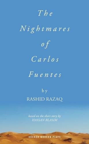 THE NIGHTMARES OF CARLOS FUENTES By Rashid Razaq & Hassan Blasim **Excellent**