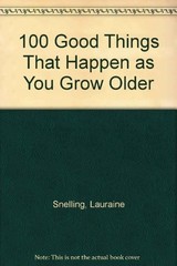 100 Good Things That Happen As You …, Snelling, Laura
