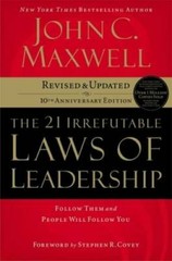 The 21 Irrefutable Laws of Leadership: Follow Them and People Will F – VERY GOOD