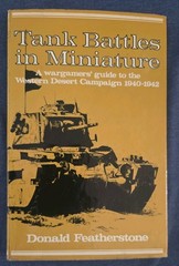 Tank Batles in Miniature by Donald F. Featherstone hardcover rare vintage