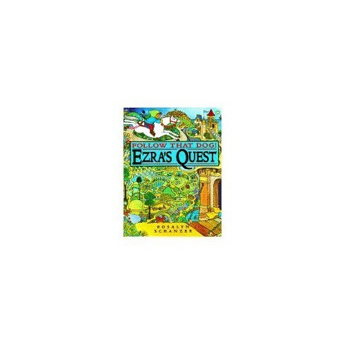Ezra’s Quest: Follow That Dog! – Hardcover By Schanzer, Rosalyn – GOOD