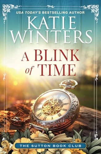 A Blink of Time (The Sutton Book Club) Winters, Katie paperback Very Good