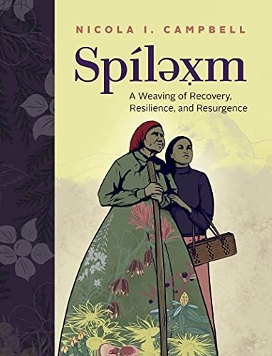 Spilexm: A Weaving of Recovery, Res…, Campbell, Nicol