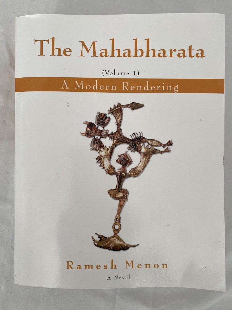 The Mahabharata: A Modern Rendering, Vol 1 9780595401871 by Menon, Ramesh