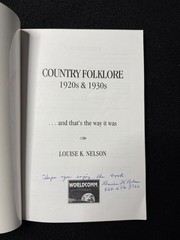 Country Folklore Louise K Nelson 1997 SIGNED rural 1920s 1930s farm memoir NC