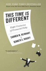 This Time Is Different: Eight Centuries of Financial Folly – Hardcover – GOOD