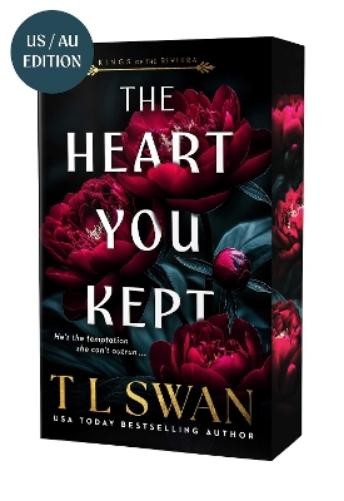 T L Swan The Heart You Kept (Kings of the Riviera) (Paperback) (UK IMPORT)