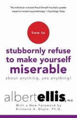 Kristene A. Doy How To Stubbornly Refuse to Make Yourself Miserable (Paperback)