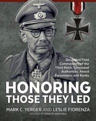 Honoring Those They Led : Decorated Field Commanders of the Third…