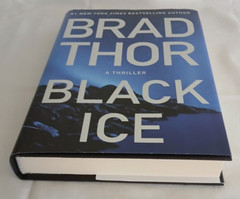 Black Ice A Thriller By Brad Thor Hardcover 325 Pages