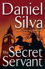 The Secret Servant; Gabriel Allon, 7 – hardcover, 0399154221, Daniel Silva