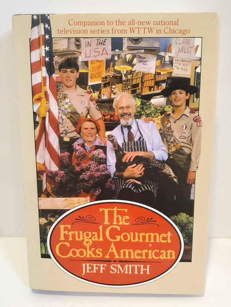 The Frugal Gourmet Cooks American by Jeff Smith (1987, Hardcover) Dust Jacket