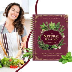 The Natural Healing Handbook Spiral Bound Guide For Herbal Remedies And NaturalT