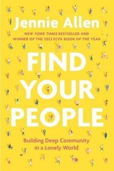 Find Your People: Building Deep – Paperback, by Allen Jennie – Very Good