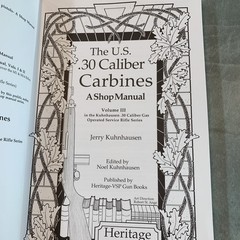 US .30 Caliber Gas Operated Carbines Shop Manual Jerry Kuhnhausen