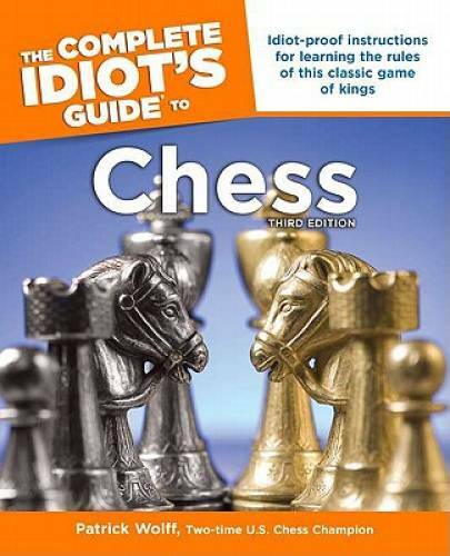 The Complete Idiot’s Guide to Chess, Third Edition – Paperback – GOOD