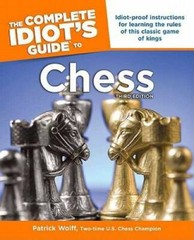 The Complete Idiot’s Guide to Chess, Third Edition – Paperback – GOOD
