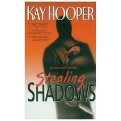 Stealing Shadows by Hooper, Kay