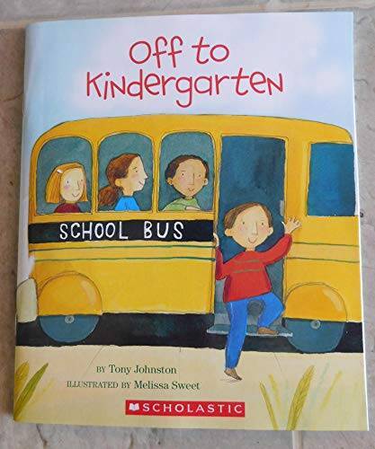 Off to Kindergarten – Paperback By Tony Johnston – GOOD