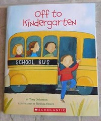Off to Kindergarten – Paperback By Tony Johnston – GOOD