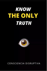 Know the Only Truth Paperback*S*