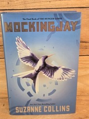 Mockingjay (Final Hunger Games) By Suzanne Collins 1st ED. 2010 Hardcover Book