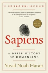 Sapiens : A Brief History of Humankind Yuval Noah Harari