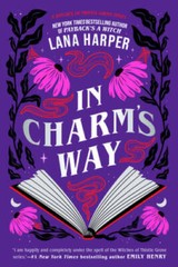 In Charms Way (The Witches of Thistle Grove) – Paperback By Harper, Lana – GOOD