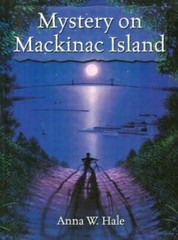 Mystery on Mackinac Island – Paperback By Hale, Anna W. – GOOD