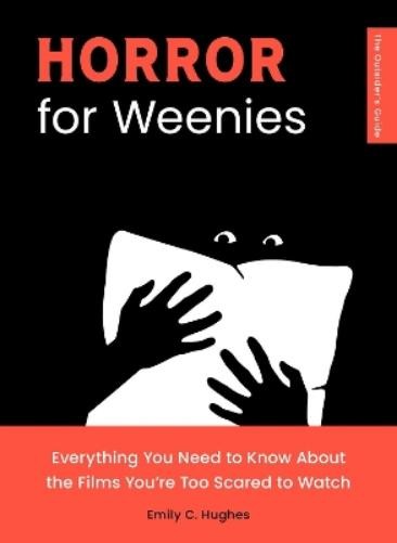 Emily C. Hughes Horror for Weenies (Paperback) (UK IMPORT)