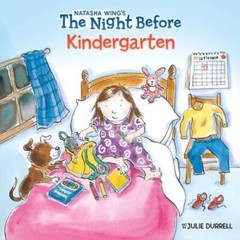 The Night Before Kindergarten – Paperback By Wing, Natasha – VERY GOOD