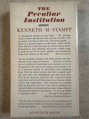The Peculiar Institution: Slavery in the Ante-Bellum South, Kenneth M. Stampp