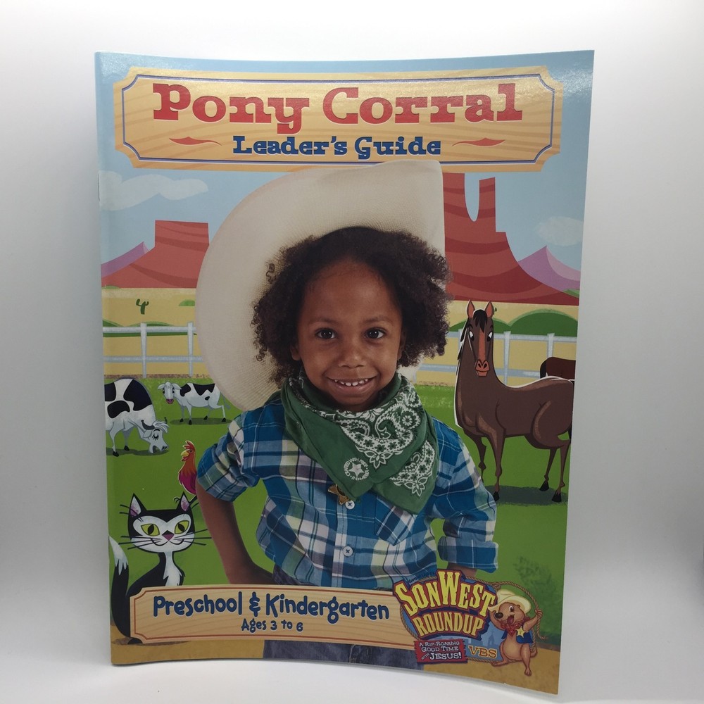 SonWest Roundup: Pony Corral Leader’s Guide Ages 3-6 Preschool-K Gospel Light