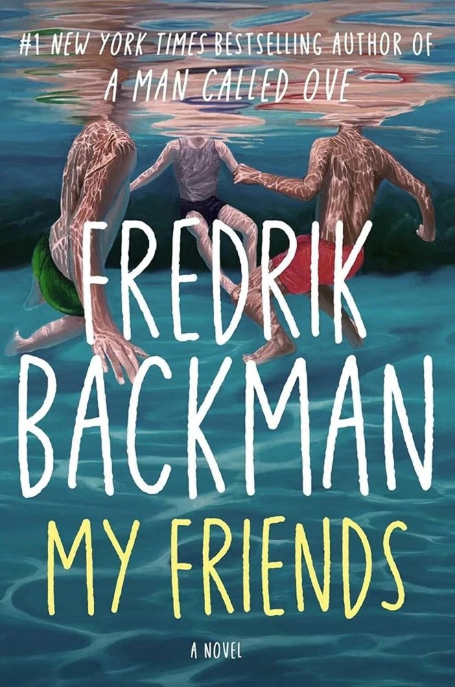 Perfect Book for Gift – Fredrik Backman My Friends Paperback
